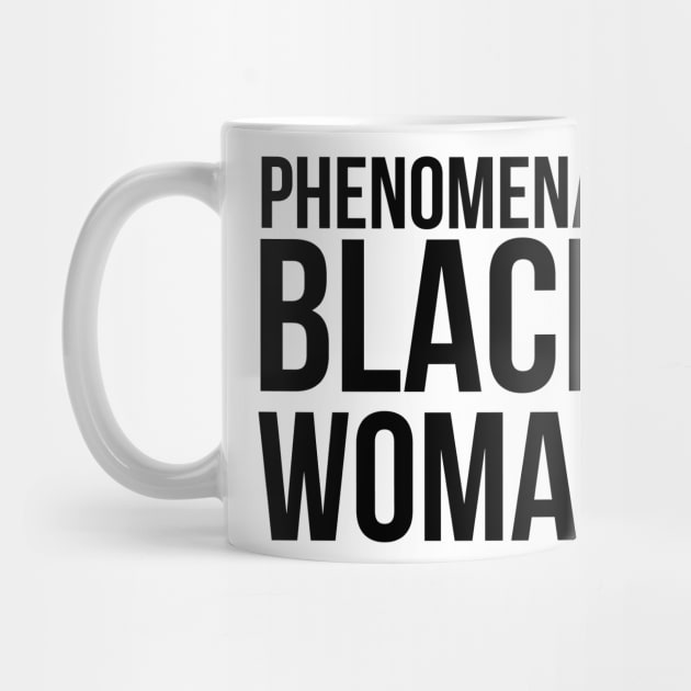 Phenomenal Black Woman by UrbanLifeApparel